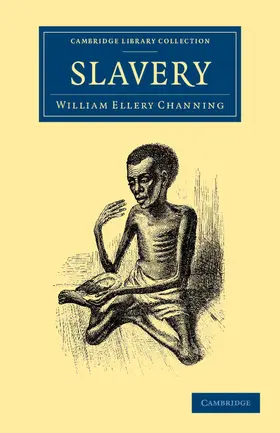 Channing |  Slavery | Buch |  Sack Fachmedien