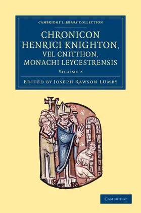 Knighton / Lumby |  Chronicon Henrici Knighton Vel Cnitthon, Monachi Leycestrensis - Volume 2 | Buch |  Sack Fachmedien