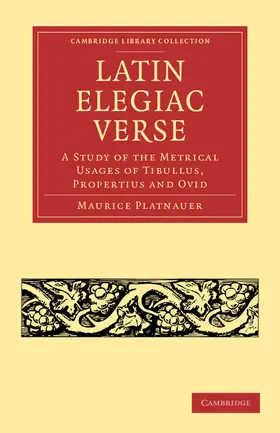 Platnauer |  Latin Elegiac Verse | Buch |  Sack Fachmedien