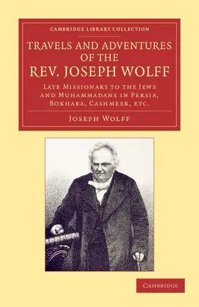 Wolff |  Travels and Adventures of the REV. Joseph Wolff, D.D., LL.D. | Buch |  Sack Fachmedien