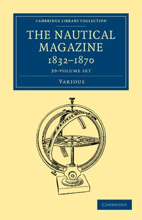  The Nautical Magazine, 1832-1870 39 Volume Set | Buch |  Sack Fachmedien