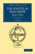  The Nautical Magazine, 1832-1870 39 Volume Set | Buch |  Sack Fachmedien