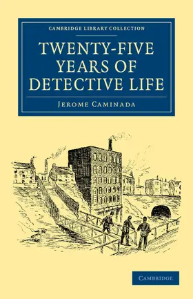 Caminada |  Twenty-Five Years of Detective Life | Buch |  Sack Fachmedien