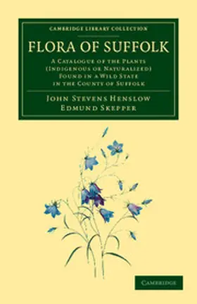 Henslow / Skepper |  Flora of Suffolk | Buch |  Sack Fachmedien