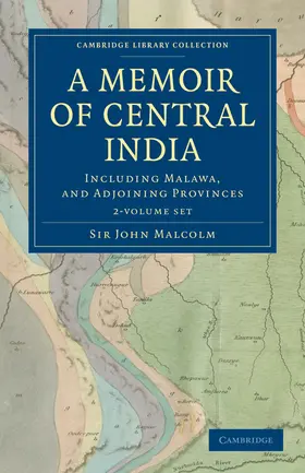 Malcolm |  A Memoir of Central India 2 Volume Set | Buch |  Sack Fachmedien