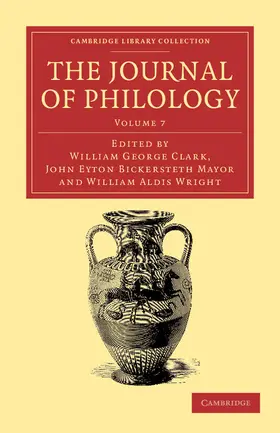 Wright / Clark / Mayor |  The Journal of Philology | Buch |  Sack Fachmedien
