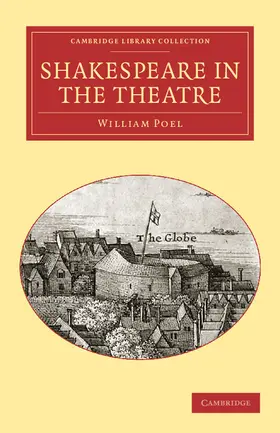 Poel |  Shakespeare in the Theatre | Buch |  Sack Fachmedien
