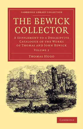 Hugo |  The Bewick Collector | Buch |  Sack Fachmedien