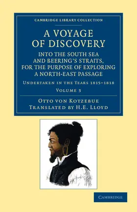 Kotzebue |  A   Voyage of Discovery, Into the South Sea and Beering's Straits, for the Purpose of Exploring a North-East Passage | Buch |  Sack Fachmedien