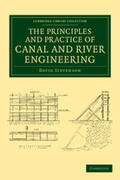 Stevenson |  The Principles and Practice of Canal and River Engineering | Buch |  Sack Fachmedien