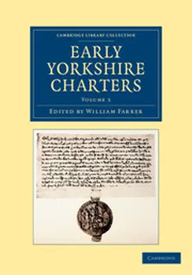 Farrer |  Early Yorkshire Charters - Volume 3 | Buch |  Sack Fachmedien