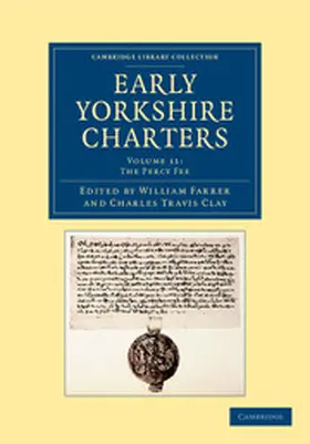 Farrer / Clay |  Early Yorkshire Charters - Volume 11 | Buch |  Sack Fachmedien
