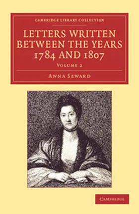 Seward |  Letters Written Between the Years 1784 and 1807 | Buch |  Sack Fachmedien