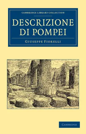 Fiorelli |  Descrizione Di Pompei | Buch |  Sack Fachmedien