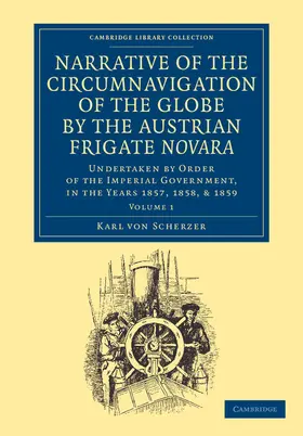 Scherzer |  Narrative of the Circumnavigation of the Globe by the Austrian Frigate Novara | Buch |  Sack Fachmedien