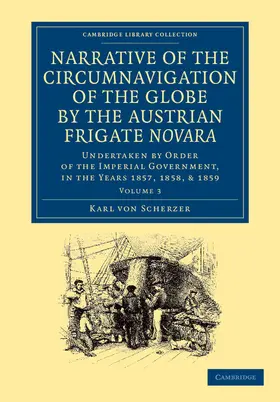 Scherzer |  Narrative of the Circumnavigation of the Globe by the Austrian Frigate Novara | Buch |  Sack Fachmedien