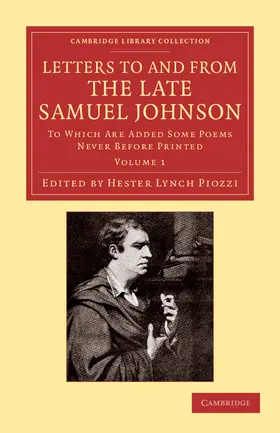 Johnson / Piozzi |  Letters to and from the Late Samuel Johnson, LL.D. | Buch |  Sack Fachmedien