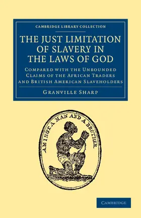 Sharp |  The Just Limitation of Slavery in the Laws of God | Buch |  Sack Fachmedien
