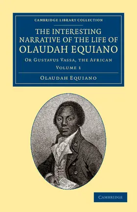 Equiano |  The Interesting Narrative of the Life of Olaudah Equiano | Buch |  Sack Fachmedien