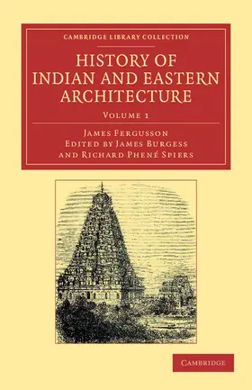 Fergusson / Burgess / Spiers |  History of Indian and Eastern Architecture | Buch |  Sack Fachmedien