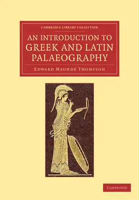 Thompson |  An Introduction to Greek and Latin Palaeography | Buch |  Sack Fachmedien