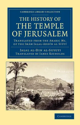 al-Suyuti |  The History of the Temple of Jerusalem | Buch |  Sack Fachmedien