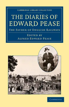 Pease |  The Diaries of Edward Pease | Buch |  Sack Fachmedien