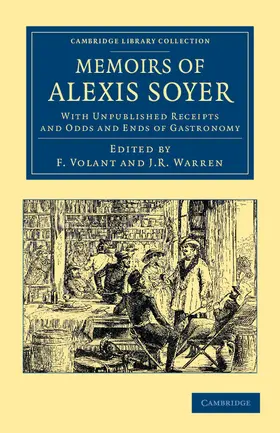 Soyer / Volant / Warren |  Memoirs of Alexis Soyer | Buch |  Sack Fachmedien