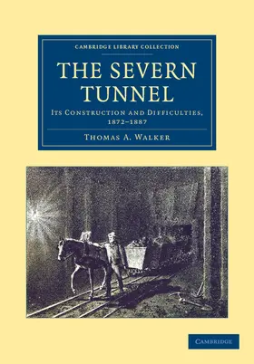 Walker |  The Severn Tunnel | Buch |  Sack Fachmedien