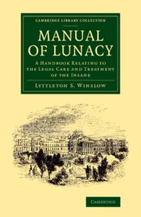 Winslow |  Manual of Lunacy | Buch |  Sack Fachmedien