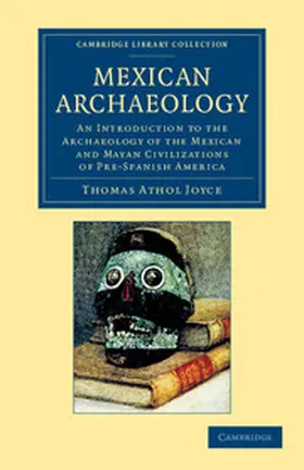 Joyce |  Mexican Archaeology | Buch |  Sack Fachmedien