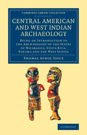 Joyce |  Central American and West Indian Archaeology | Buch |  Sack Fachmedien