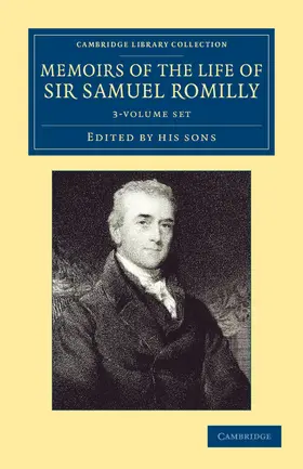 Romilly |  Memoirs of the Life of Sir Samuel Romilly 3 Volume Set | Buch |  Sack Fachmedien