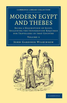 Wilkinson |  Modern Egypt and Thebes | Buch |  Sack Fachmedien