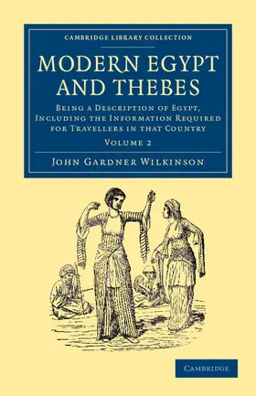Wilkinson |  Modern Egypt and Thebes | Buch |  Sack Fachmedien