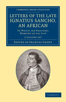 Sancho / Crewe |  Letters of the Late Ignatius Sancho, an African 2 Volume Set | Buch |  Sack Fachmedien