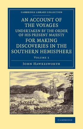 Hawkesworth |  An Account of the Voyages Undertaken by the Order of His Present Majesty for Making Discoveries in the Southern Hemisphere | Buch |  Sack Fachmedien