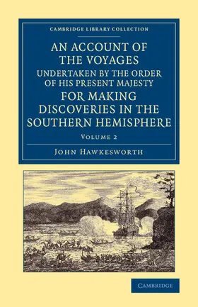 Hawkesworth |  An Account of the Voyages Undertaken by the Order of His Present Majesty for Making Discoveries in the Southern Hemisphere | Buch |  Sack Fachmedien