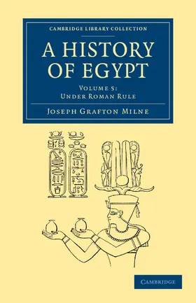 Milne |  A History of Egypt | Buch |  Sack Fachmedien