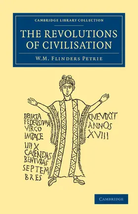 Petrie |  The Revolutions of Civilisation | Buch |  Sack Fachmedien