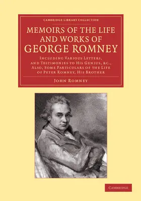 Romney |  Memoirs of the Life and Works of George Romney | Buch |  Sack Fachmedien