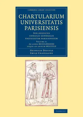Chatelaine / Denifle |  Chartularium Universitatis Parisiensis | Buch |  Sack Fachmedien