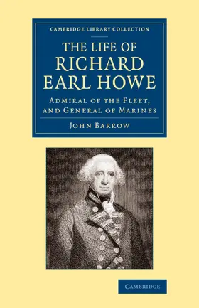 Barrow |  The Life of Richard Earl Howe, K.G. | Buch |  Sack Fachmedien