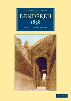 Petrie |  Dendereh 1898 | Buch |  Sack Fachmedien