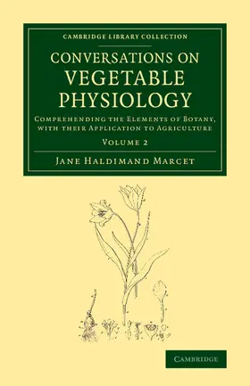 Marcet |  Conversations on Vegetable Physiology | Buch |  Sack Fachmedien