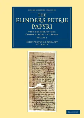 Mahaffy / Smyly |  The Flinders Petrie Papyri | Buch |  Sack Fachmedien