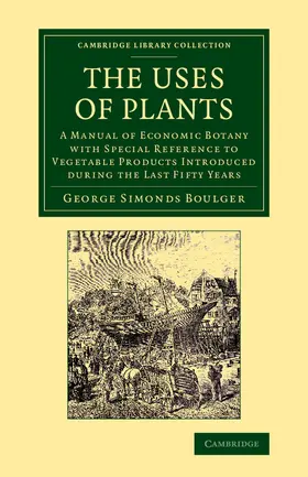Boulger |  The Uses of Plants | Buch |  Sack Fachmedien