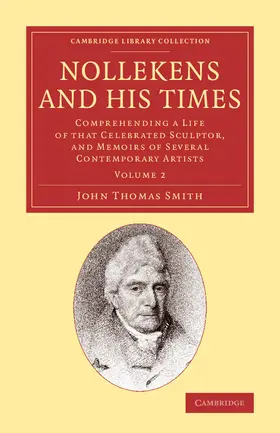 Smith |  Nollekens and His Times | Buch |  Sack Fachmedien
