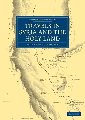 Burckhardt |  Travels in Syria and the Holy Land | Buch |  Sack Fachmedien
