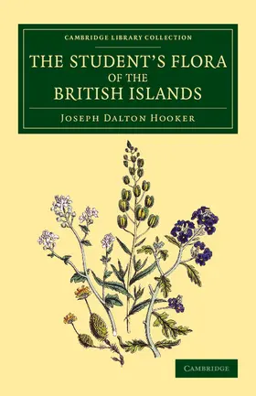 Hooker |  The Student's Flora of the British Islands | Buch |  Sack Fachmedien